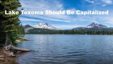 Lake Texoma Should Be Capitalized