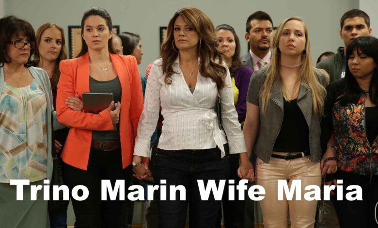 Trino Marin Wife Maria