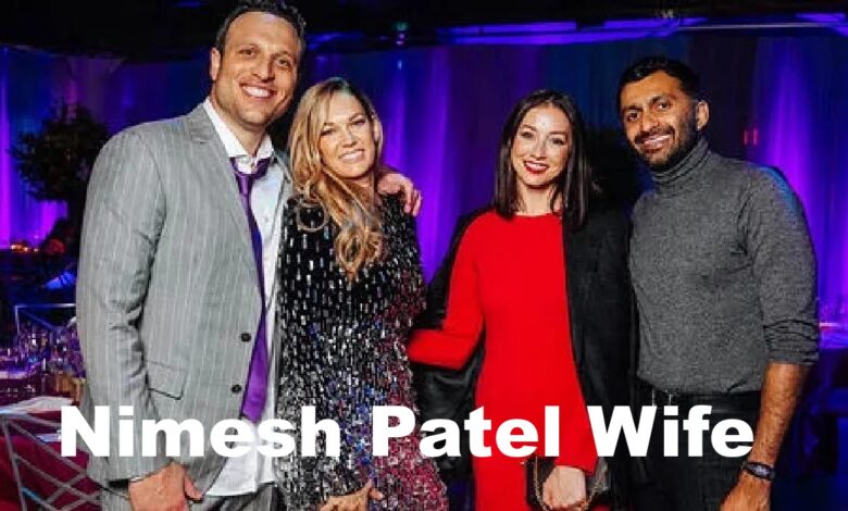 Nimesh Patel Wife