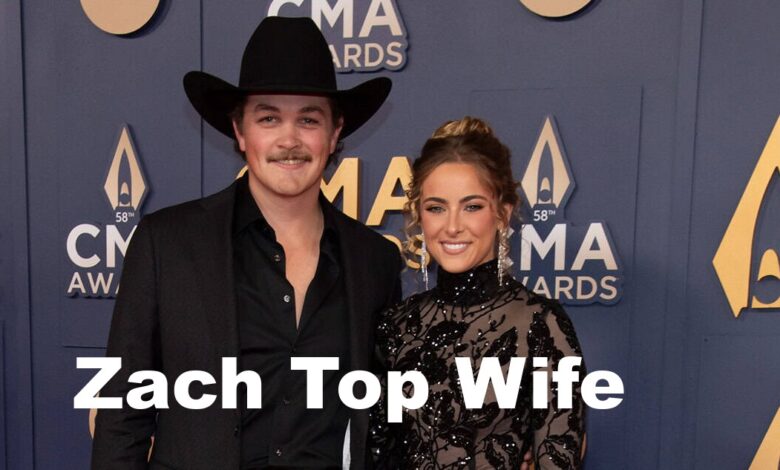 Zach Top Wife