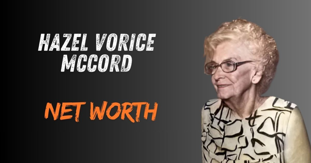 Hazel Vorice McCord Age