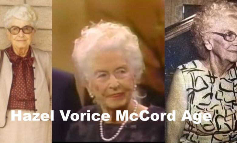Hazel Vorice McCord Age